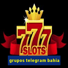 grupos telegram bahia